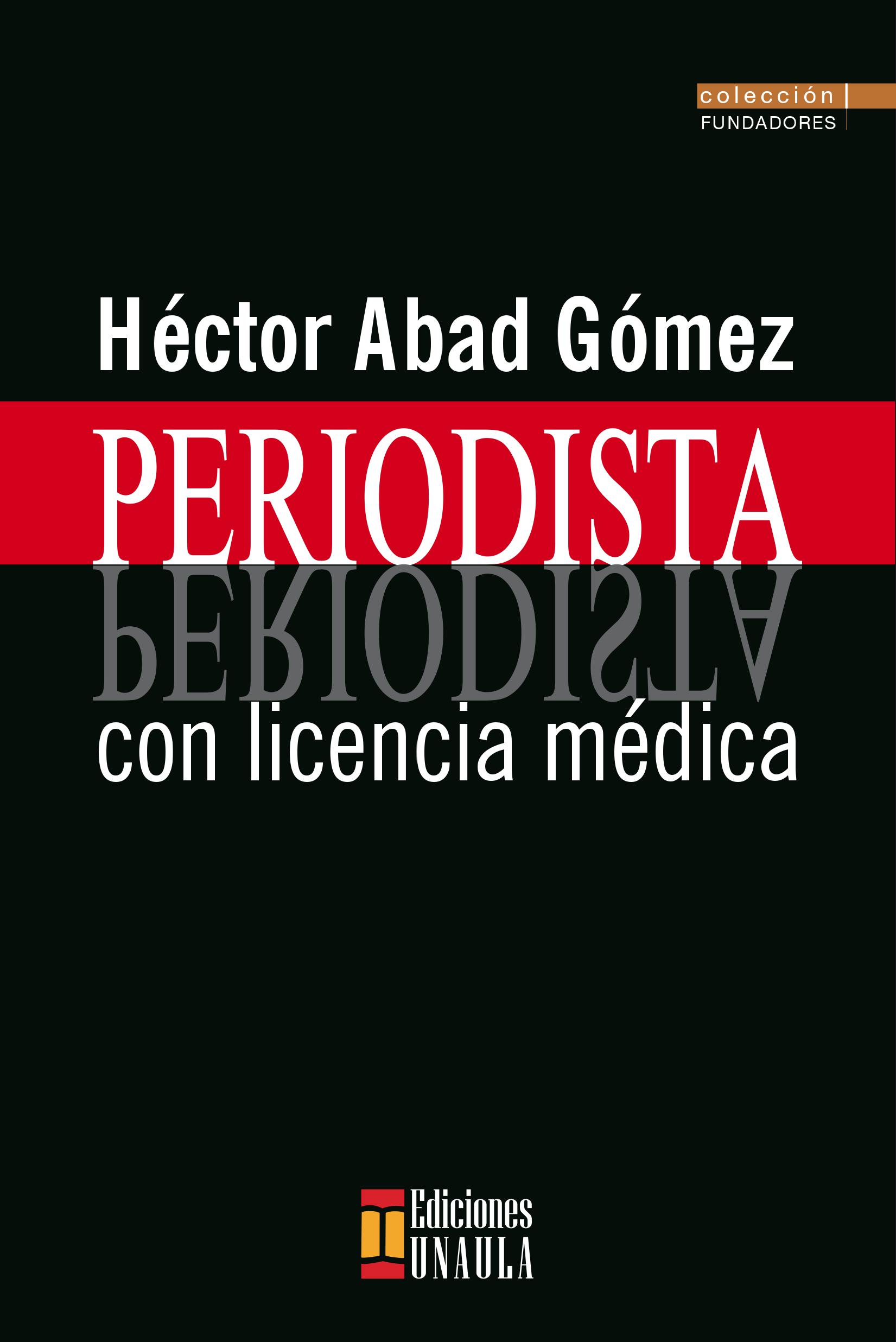 Periodista con licencia médica                              