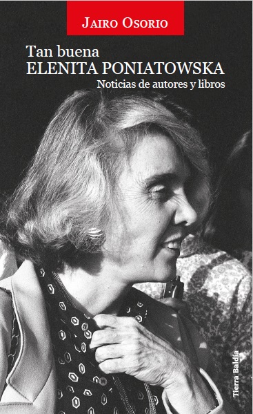Tan buena Elenita Poniatowska <br />                        