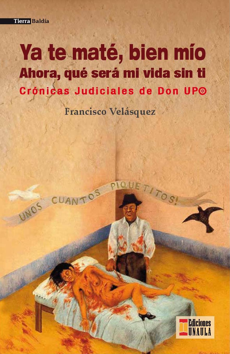 Ya te maté, bien mío, ahora qué será mi vida                