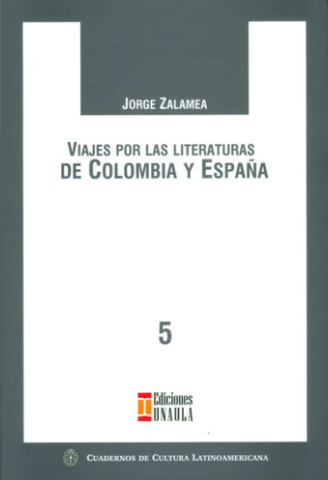 Viajes por las literaturas de Colombia y España             