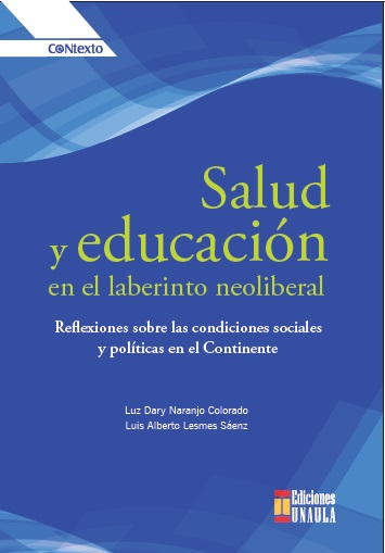 Salud y educación en el laberinto neoliberal                