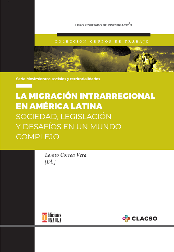 La migración intrarregional. Sociedad, legislación y desafíos en un mundo