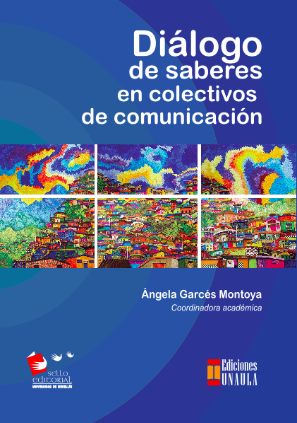 Diálogo de saberes en colectivos de comunicación            