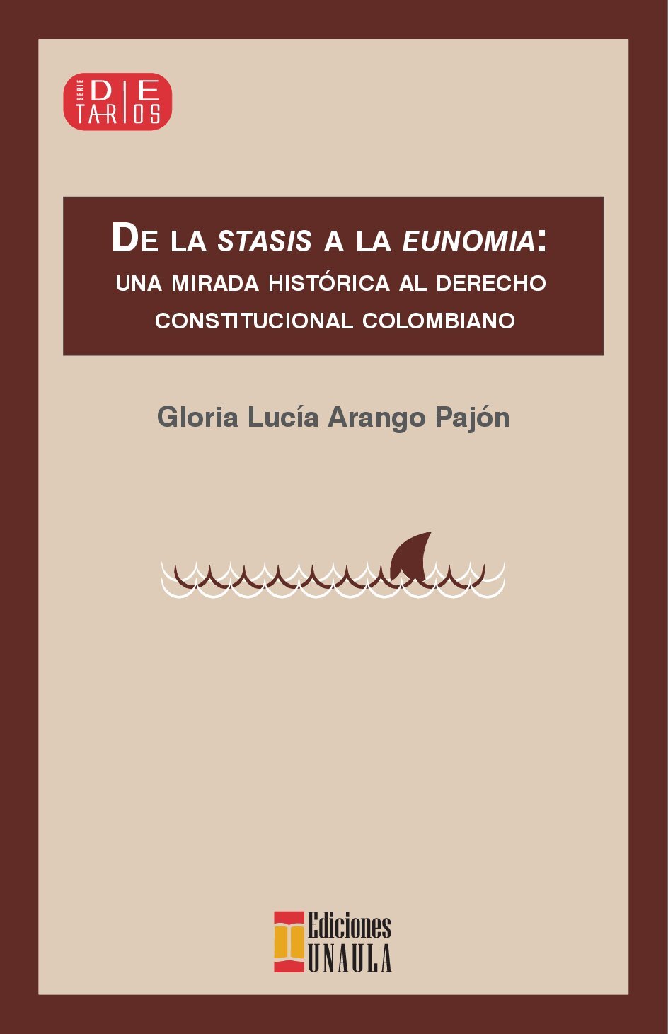 De la stasis a la eunomia: una mirada histórica al          
