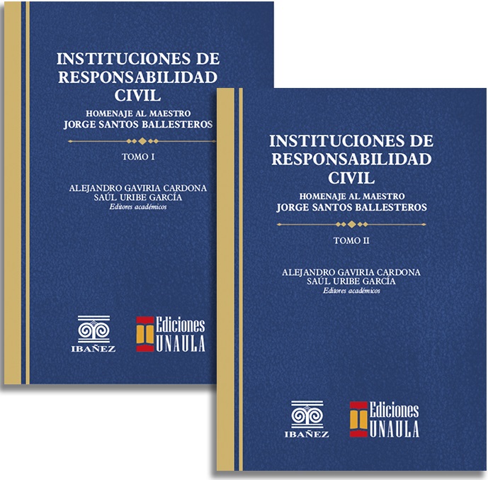 Instituciones de responsabilidad civil Tomo I - II          
