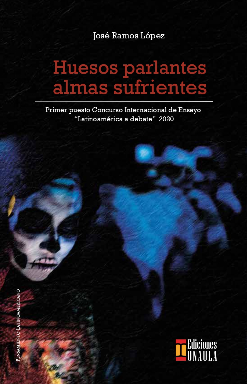 Huesos parlantes, almas sufrientes                          