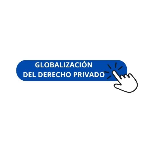 GLOPRI - GLOBALIZACIÓN DEL DERECHO PRIVADO