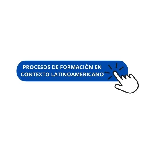 PROCESOS DE FORMACIÓN EN CONTEXTO LATINOAMERICANO