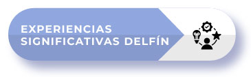 EXPERIENCIAS SIGNIFICATIVAS DEL PROGRAMA DELFÍN