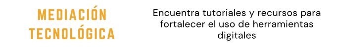 Mediación Tecnológica